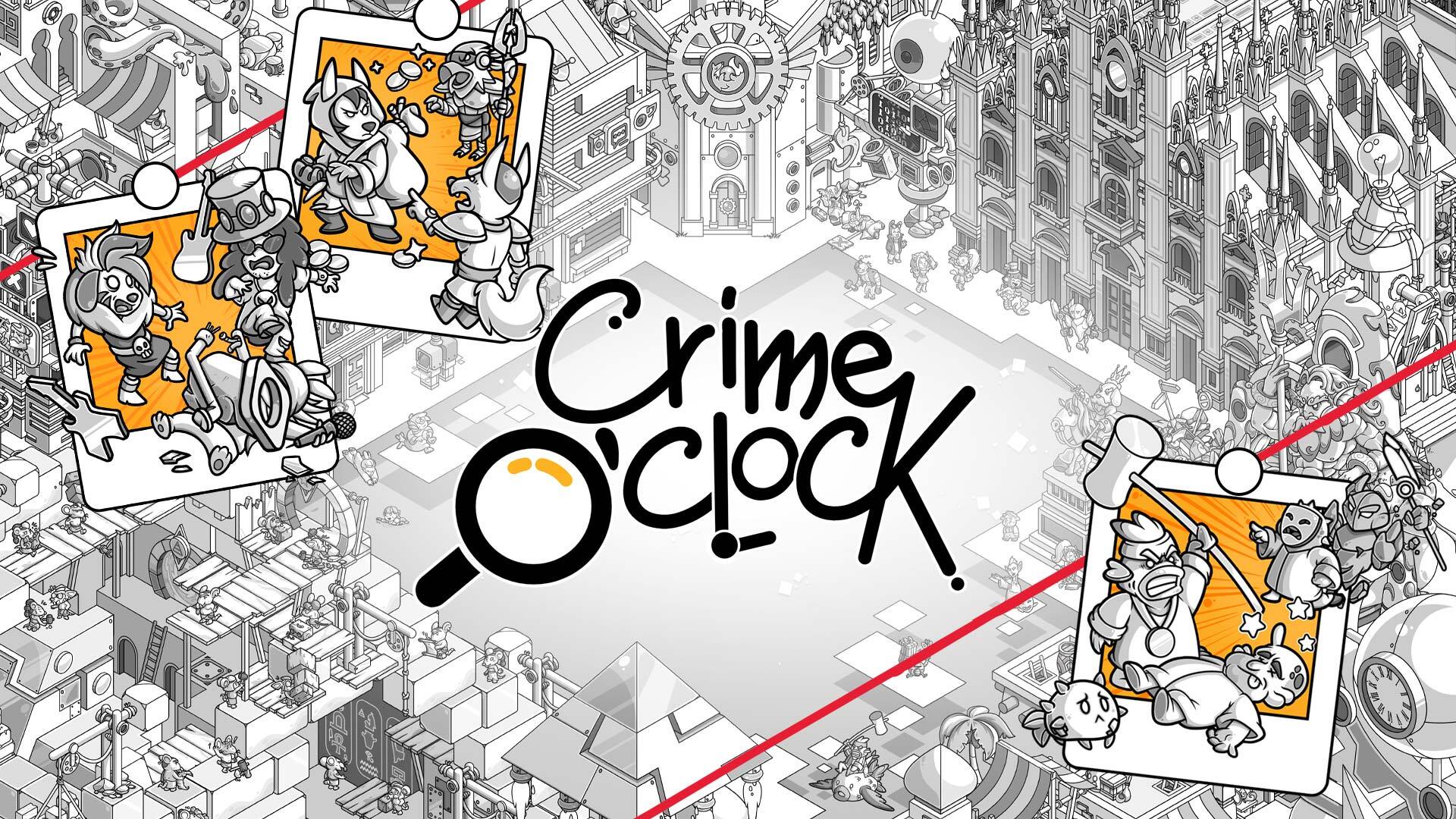 Le jeu d'énigmes et d'exploration acclamé par la critique Crime O'Clock est  disponible dès aujourd'hui sur PC et Mac ! - JUST FOR GAMES